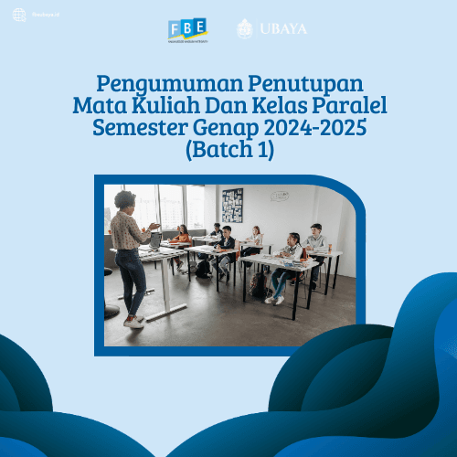 Pengumuman Penutupan Mata Kuliah Dan Kelas Paralel Semester Genap 2024-2025 (Batch 1)