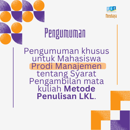 Pengumuman khusus untuk Mahasiswa Prodi Manajemen tentang Syarat Pengambilan mata kuliah Metode Penulisan LKL